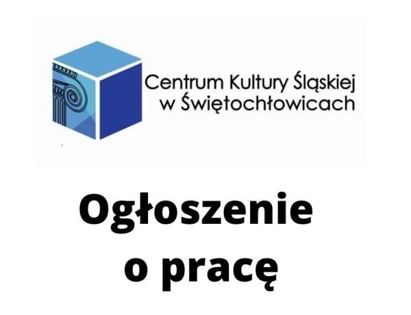 Ogłoszenie o konkursie na Dyrektora CKŚ w Świętochłowicach